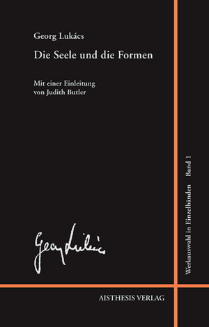 Buchcover Die Seele und die Formen | Georg Lukacs | EAN 9783895287299 | ISBN 3-89528-729-6 | ISBN 978-3-89528-729-9
