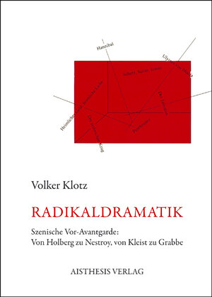 Buchcover Radikaldramatik | Volker Klotz | EAN 9783895287930 | ISBN 3-89528-793-8 | ISBN 978-3-89528-793-0