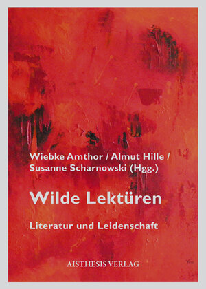Buchcover Wilde Lektüren  | EAN 9783895288319 | ISBN 3-89528-831-4 | ISBN 978-3-89528-831-9