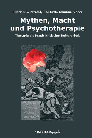 Buchcover Mythen, Macht und Psychotherapie | Hilarion G. Petzold | EAN 9783895289767 | ISBN 3-89528-976-0 | ISBN 978-3-89528-976-7