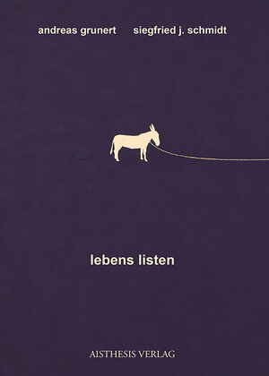 Buchcover lebens listen | Siegfried J. Schmidt | EAN 9783895289880 | ISBN 3-89528-988-4 | ISBN 978-3-89528-988-0