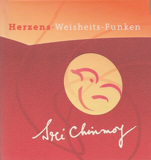 Buchcover Herzens-Weisheits-Funken | Sri Chinmoy | EAN 9783895321641 | ISBN 3-89532-164-8 | ISBN 978-3-89532-164-1