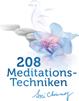 Buchcover 208 Meditations-Techniken | Chinmoy Sri | EAN 9783895323102 | ISBN 3-89532-310-1 | ISBN 978-3-89532-310-2