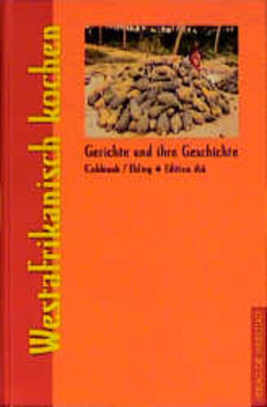 Buchcover Westafrikanisch kochen | Jojo Cobbinah | EAN 9783895332159 | ISBN 3-89533-215-1 | ISBN 978-3-89533-215-9