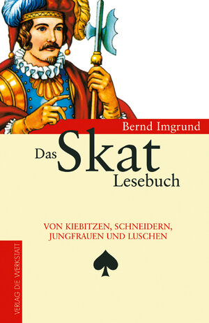 Buchcover Das Skat Lesebuch | Bernd Imgrund | EAN 9783895333668 | ISBN 3-89533-366-2 | ISBN 978-3-89533-366-8