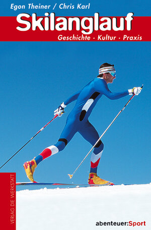 Buchcover Skilanglauf | Egon Theiner | EAN 9783895333712 | ISBN 3-89533-371-9 | ISBN 978-3-89533-371-2