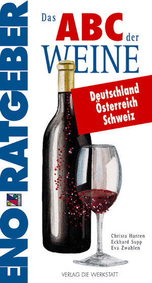 Buchcover Das ABC der Weine Deutschlands, Österreichs und der Schweiz | Christa Hanten | EAN 9783895333828 | ISBN 3-89533-382-4 | ISBN 978-3-89533-382-8