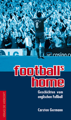 Buchcover football's home | Carsten Germann | EAN 9783895335570 | ISBN 3-89533-557-6 | ISBN 978-3-89533-557-0