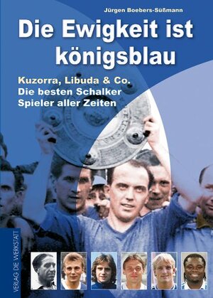 Buchcover Die Ewigkeit ist königsblau | Jürgen Boebers-Süssmann | EAN 9783895336782 | ISBN 3-89533-678-5 | ISBN 978-3-89533-678-2