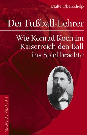 Buchcover Der Fußball-Lehrer | Malte Oberschelp | EAN 9783895337239 | ISBN 3-89533-723-4 | ISBN 978-3-89533-723-9