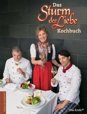 Buchcover Das Sturm der Liebe Kochbuch  | EAN 9783895337444 | ISBN 3-89533-744-7 | ISBN 978-3-89533-744-4