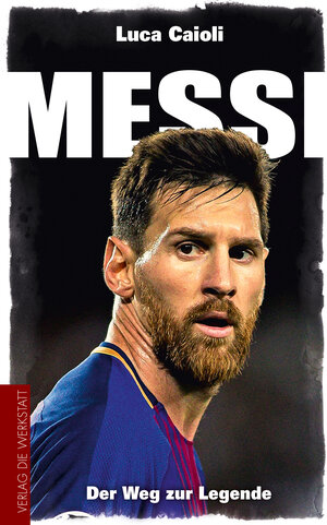 Buchcover Messi | Luca Caioli | EAN 9783895337956 | ISBN 3-89533-795-1 | ISBN 978-3-89533-795-6