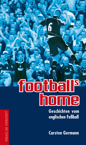 Buchcover football's home | Carsten Germann | EAN 9783895338793 | ISBN 3-89533-879-6 | ISBN 978-3-89533-879-3