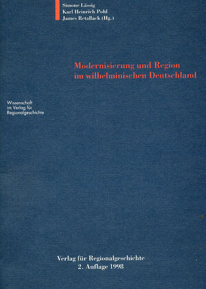 Buchcover Modernisierung und Region im wilhelminischen Deutschland  | EAN 9783895342332 | ISBN 3-89534-233-5 | ISBN 978-3-89534-233-2