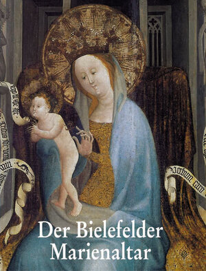 Buchcover Der Bielefelder Marienaltar  | EAN 9783895343254 | ISBN 3-89534-325-0 | ISBN 978-3-89534-325-4