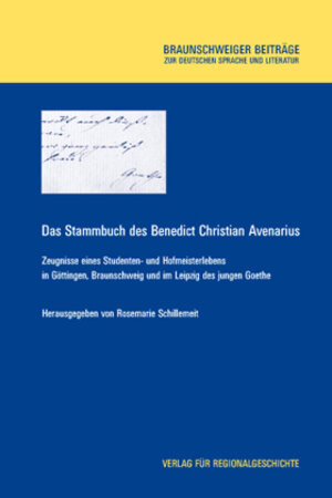 Buchcover Das Stammbuch des Benedict Christian Avenarius  | EAN 9783895343445 | ISBN 3-89534-344-7 | ISBN 978-3-89534-344-5