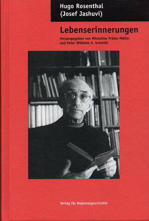 Buchcover Lebenserinnerungen | Hugo Rosenthal | EAN 9783895343780 | ISBN 3-89534-378-1 | ISBN 978-3-89534-378-0