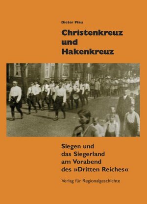 Buchcover Christenkreuz und Hakenkreuz | Dieter Pfau | EAN 9783895344312 | ISBN 3-89534-431-1 | ISBN 978-3-89534-431-2