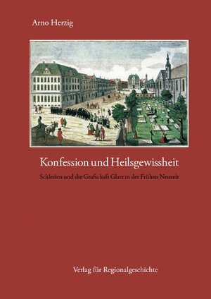 Buchcover Konfession und Heilsgewissheit | Arno Herzig | EAN 9783895344596 | ISBN 3-89534-459-1 | ISBN 978-3-89534-459-6