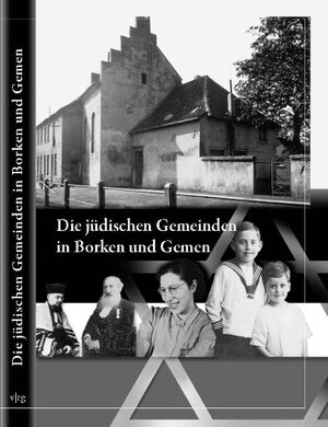 Buchcover Die jüdischen Gemeinden in Borken und Gemen  | EAN 9783895347047 | ISBN 3-89534-704-3 | ISBN 978-3-89534-704-7