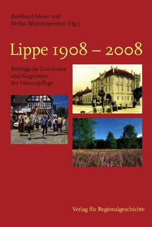 Buchcover Lippe 1908-2008  | EAN 9783895347085 | ISBN 3-89534-708-6 | ISBN 978-3-89534-708-5