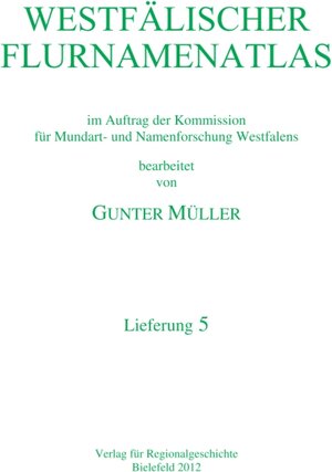 Buchcover Westfälischer Flurnamenatlas. Lieferung 1-5 / Westfälischer Flurnamenatlas  | EAN 9783895349256 | ISBN 3-89534-925-9 | ISBN 978-3-89534-925-6