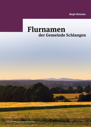 Buchcover Flurnamen der Gemeinde Schlangen | Birgit Meineke | EAN 9783895349379 | ISBN 3-89534-937-2 | ISBN 978-3-89534-937-9