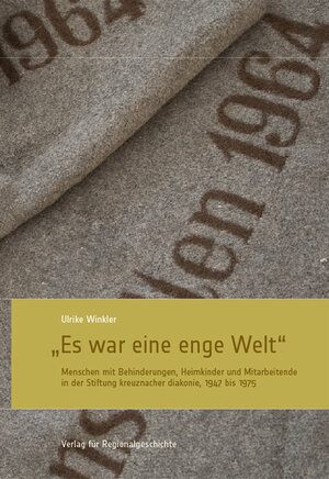 Buchcover »Es war eine enge Welt« | Ulrike Winkler | EAN 9783895349423 | ISBN 3-89534-942-9 | ISBN 978-3-89534-942-3