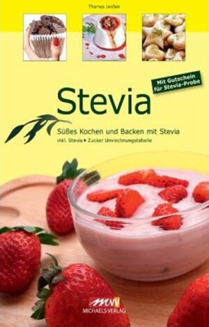 Buchcover Stevia | Thomas Janßen | EAN 9783895390999 | ISBN 3-89539-099-2 | ISBN 978-3-89539-099-9