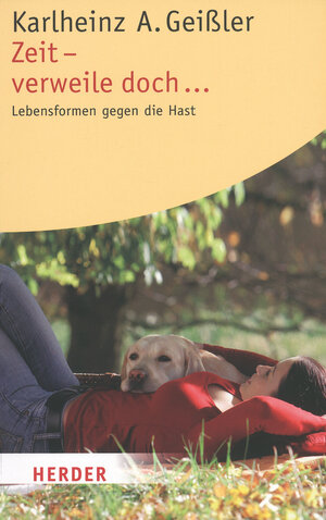 Buchcover Zeit - verweile doch ... | Karlheinz A. Geißler | EAN 9783895559693 | ISBN 3-89555-969-5 | ISBN 978-3-89555-969-3