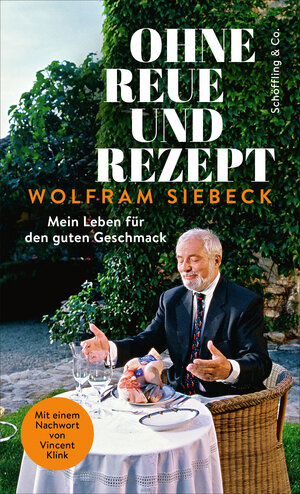 Buchcover Ohne Reue und Rezept | Wolfram Siebeck | EAN 9783895612299 | ISBN 3-89561-229-4 | ISBN 978-3-89561-229-9