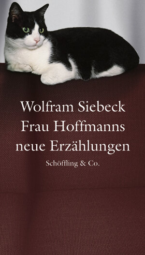 Buchcover Frau Hoffmanns neue Erzählungen | Wolfram Siebeck | EAN 9783895612664 | ISBN 3-89561-266-9 | ISBN 978-3-89561-266-4