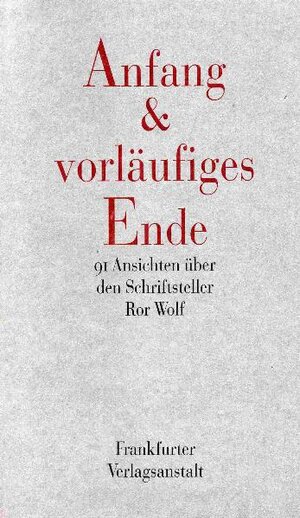 Buchcover Anfang und vorläufiges Ende (Broschiert) | Brigitte Kronauer | EAN 9783895613142 | ISBN 3-89561-314-2 | ISBN 978-3-89561-314-2