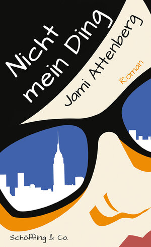 Buchcover Nicht mein Ding | Jami Attenberg | EAN 9783895613579 | ISBN 3-89561-357-6 | ISBN 978-3-89561-357-9
