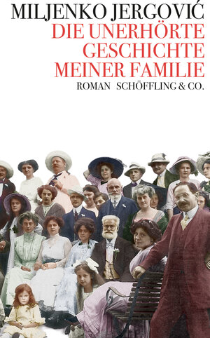Buchcover Die unerhörte Geschichte meiner Familie | Miljenko Jergović | EAN 9783895613968 | ISBN 3-89561-396-7 | ISBN 978-3-89561-396-8
