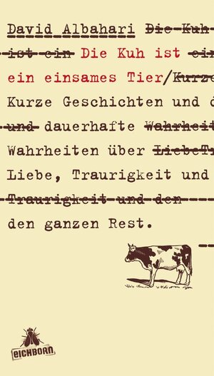 Buchcover Die Kuh ist ein einsames Tier | David Albahari | EAN 9783895615153 | ISBN 3-89561-515-3 | ISBN 978-3-89561-515-3