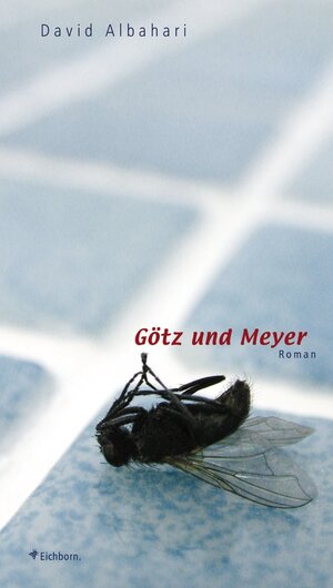 Buchcover Götz und Meyer | David Albahari | EAN 9783895615177 | ISBN 3-89561-517-X | ISBN 978-3-89561-517-7