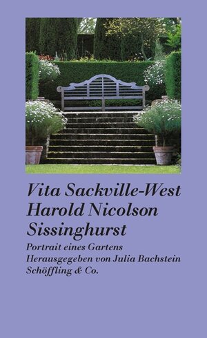Buchcover Sissinghurst | Vita Sackville-West | EAN 9783895615573 | ISBN 3-89561-557-9 | ISBN 978-3-89561-557-3