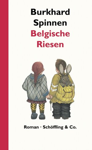 Buchcover Belgische Riesen | Burkhard Spinnen | EAN 9783895619885 | ISBN 3-89561-988-4 | ISBN 978-3-89561-988-5
