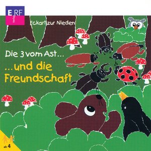 Buchcover Die 3 vom Ast ... und die Freundschaft - Folge 8  | EAN 9783895627743 | ISBN 3-89562-774-7 | ISBN 978-3-89562-774-3