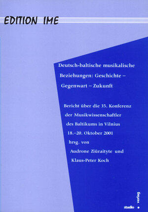 Buchcover Deutsch-Baltische musikalische Beziehungen: Geschichte - Gegenwart - Zukunft  | EAN 9783895641114 | ISBN 3-89564-111-1 | ISBN 978-3-89564-111-4