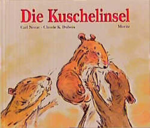 Buchcover Die Kuschelinsel | Carl Norac | EAN 9783895650970 | ISBN 3-89565-097-8 | ISBN 978-3-89565-097-0
