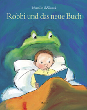 Buchcover Robbi und das neue Buch | Mireille d' Allancé | EAN 9783895651212 | ISBN 3-89565-121-4 | ISBN 978-3-89565-121-2