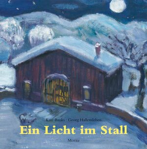 Buchcover Ein Licht im Stall | Kate Banks | EAN 9783895652097 | ISBN 3-89565-209-1 | ISBN 978-3-89565-209-7
