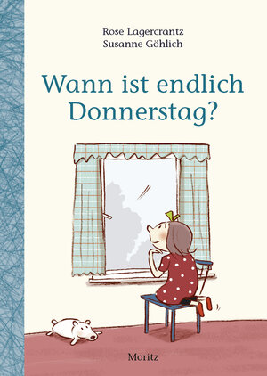Buchcover Wann ist endlich Donnerstag? | Rose Lagercrantz | EAN 9783895653193 | ISBN 3-89565-319-5 | ISBN 978-3-89565-319-3