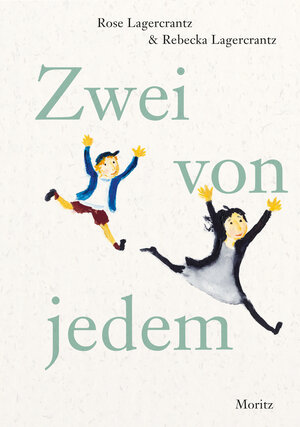 Buchcover Zwei von jedem | Rose Lagercrantz | EAN 9783895654190 | ISBN 3-89565-419-1 | ISBN 978-3-89565-419-0