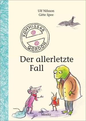 Buchcover Kommissar Gordon, der allerletzte Fall | Ulf Nilsson | EAN 9783895654343 | ISBN 3-89565-434-5 | ISBN 978-3-89565-434-3