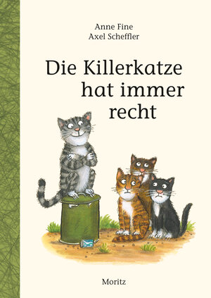 Buchcover Die Killerkatze hat immer recht | Anne Fine | EAN 9783895654589 | ISBN 3-89565-458-2 | ISBN 978-3-89565-458-9