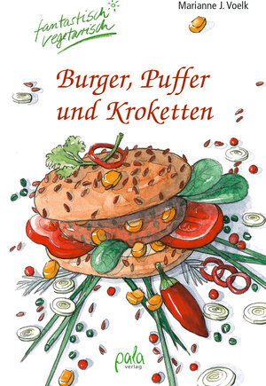 Buchcover Burger, Puffer und Kroketten | Marianne J. Voelk | EAN 9783895661990 | ISBN 3-89566-199-6 | ISBN 978-3-89566-199-0