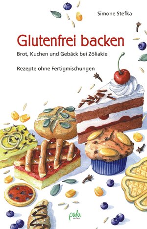 Buchcover Glutenfrei backen | Simone Stefka | EAN 9783895662263 | ISBN 3-89566-226-7 | ISBN 978-3-89566-226-3